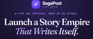 SagaPost: Build an AI Story World That Never Ends 